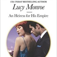 REVIEW: An Heiress for His Empire by Lucy Monroe