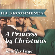 REVIEW: A Princess by Christmas by Jennifer Faye