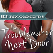 REVIEW: The Troublemaker Next Door by Marie Harte
