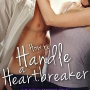 REVIEW: How to Handle a Heartbreaker by Marie Harte