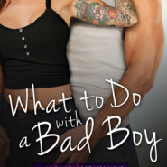 REVIEW: What to Do with a Bad Boy by Marie Harte