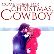 REVIEW: Come Home For Christmas, Cowboy by Megan Crane