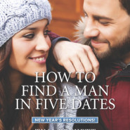 REVIEW: How to Find a Man in Five Dates by Tina Beckett