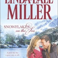 REVIEW: Snowflakes on the Sea by Linda Lael Miller