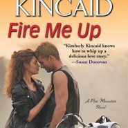 REVIEW: Fire Me Up by Kimberly Kincaid