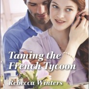 REVIEW: Taming the French Tycoon by Rebecca Winters