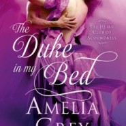 REVIEW: The Duke in my Bed by Amelia Grey