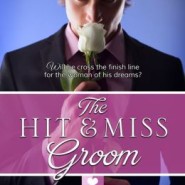 REVIEW: Hit & Miss Groom by Nana Malone and  Misty Evans