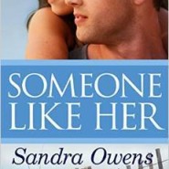 REVIEW: Someone Like Her by Sandra Owens
