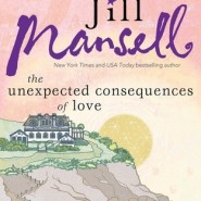 REVIEW: The Unexpected Consequences of Love by Jill Mansell