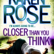 REVIEW: Closer Than You Think by Karen Rose