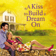 REVIEW: A Kiss to Build a Dream On by Kim Amos