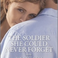 REVIEW: The Soldier She Could Never Forget by Tina Beckett
