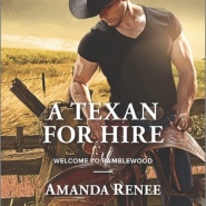 REVIEW: A Texan for Hire by Amanda Renee