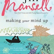 REVIEW: Making Your Mind Up by Jill Mansell