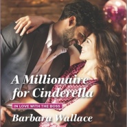 REVIEW: A Millionaire for Cinderella by Barbara Wallace