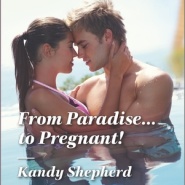 REVIEW: From Paradise…to Pregnant! by Kandy Shepherd