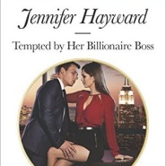 REVIEW: Tempted by Her Billionaire Boss by Jennifer Hayward