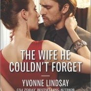 REVIEW: The Wife He Couldn’t Forget by Yvonne Lindsay