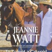 REVIEW: To Tempt a Cowgirl by Jeannie Watt