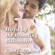 REVIEW: Hired by the Brooding Billionaire by Kandy Shepherd