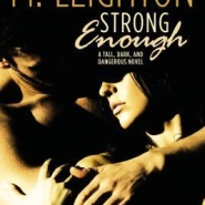 REVIEW: Strong Enough by M. Leighton