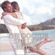 REVIEW: The Doctor She Left Behind by Scarlet Wilson