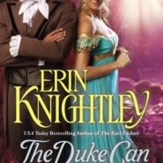 REVIEW: The Duke Can Go to the Devil by Erin Knightley