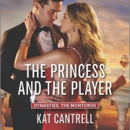 REVIEW: The Princess and the Player  by Kat Cantrell