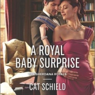 REVIEW: A Royal Baby Surprise  by Cat Schield