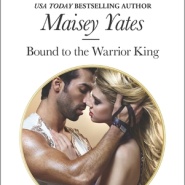 REVIEW: Bound to the Warrior King by Maisey Yates
