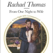 REVIEW: From One Night to Wife by Rachael Thomas
