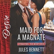 REVIEW: Maid for a Magnate  by Jules Bennett