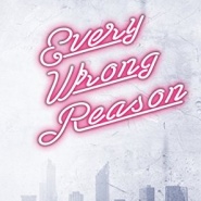 REVIEW: Every Wrong Reason by Rachel Higginson