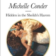 REVIEW: Hidden in the Sheikh’s Harem by Michelle Conder