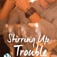 REVIEW: Stirring Up Trouble by Andrea Laurence