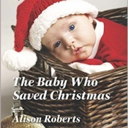 REVIEW: The Baby Who Saved Christmas by Alison Roberts