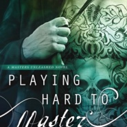 REVIEW: Playing Hard to Master by Sparrow Beckett