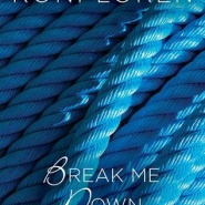 REVIEW: Break Me Down by Roni Loren