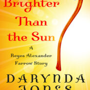 REVIEW: Brighter Than the Sun by Darynda Jones