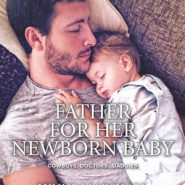 REVIEW: Father for Her Newborn Baby by Lynne Marshall