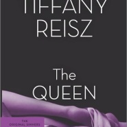 REVIEW: The Queen by Tiffany Reisz