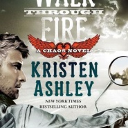 REVIEW: Walk Through Fire by Kristen Ashley