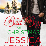 REVIEW: A Bad Boy for Christmas by Jessica Lemmon
