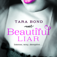 REVIEW: Beautiful Liar by Tara Bond