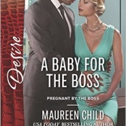 REVIEW: A Baby for the Boss  by Maureen Child