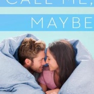 REVIEW: Call Me, Maybe by Ellie Cahill