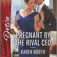 REVIEW: Pregnant by the Rival CEO by Karen Booth