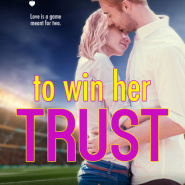 REVIEW: To Win Her Trust by Mackenzie Crowne