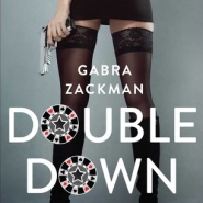 REVIEW: Double Down by Gabra Zackman